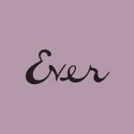 Ever