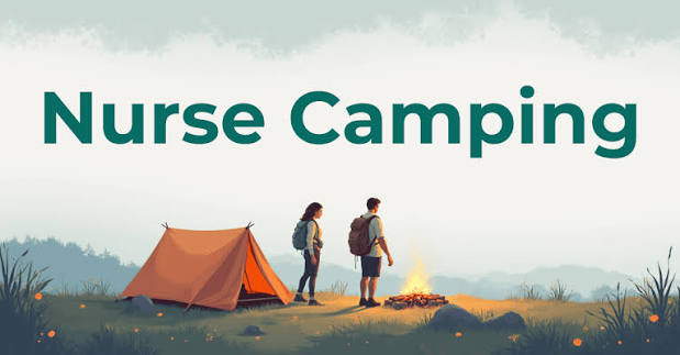 Nurse Camping