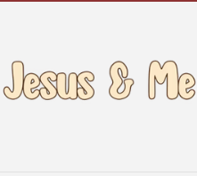 Jesus & Me