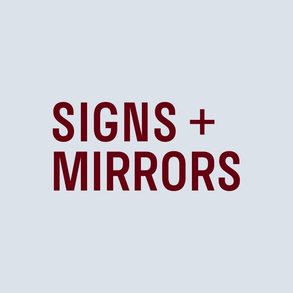 Signs and Mirrors