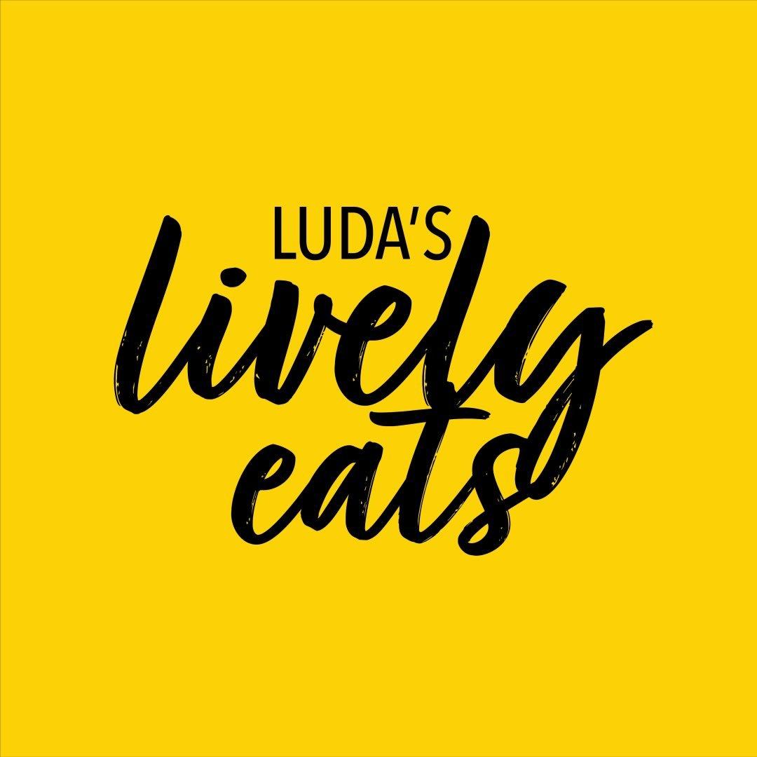 Luda’s Lively Eats